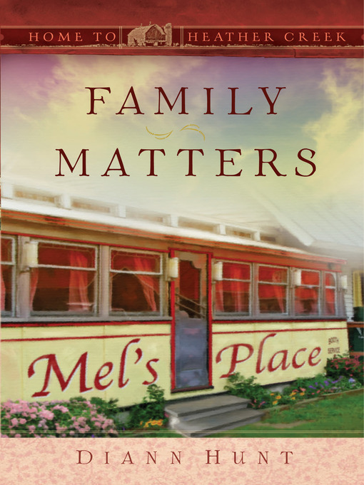 Title details for Family Matters by Diann Hunt - Available
